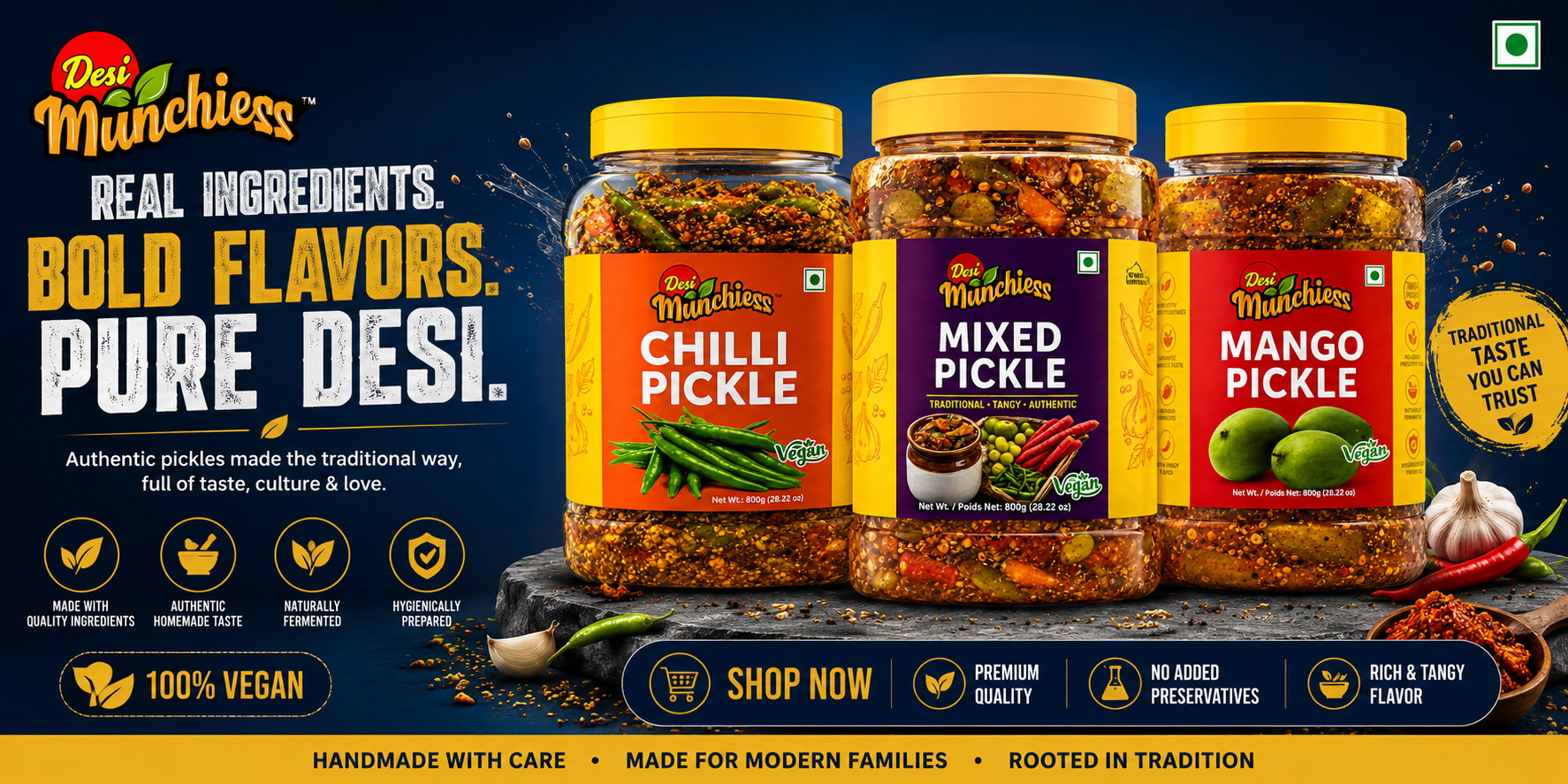 Desimunchiess pickles — Real Ingredients. Bold Flavors. Pure Desi.